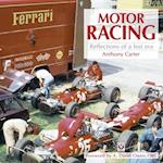 Motor Racing - Reflections of a Lost Era