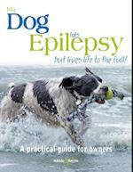 My Dog Has Epilepsy ...
