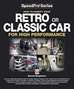 How to Modify Your Retro or Classic Car for High Performance