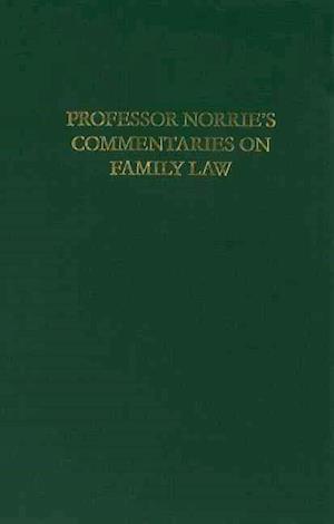 Professor Norrie's Commentaries on Family Law