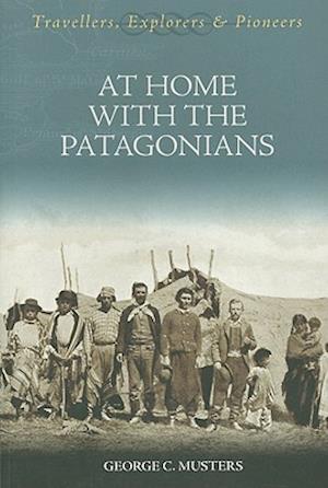 At Home with the Patagonians