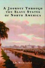 Journey Through the Slave States of North America
