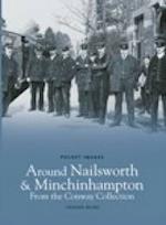 Around Nailsworth and Minchinhampton - From the Conway Collection: Pocket Images