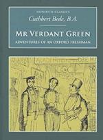 Mr Verdant Green: Adventures of an Oxford Freshman
