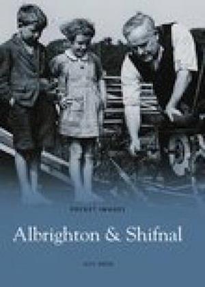 Albrighton and Shifnal: Pocket Images