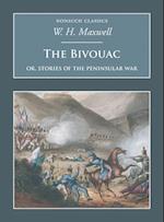 The Bivouac: Or, Stories of the Peninsular War