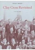Clay Cross Revisited