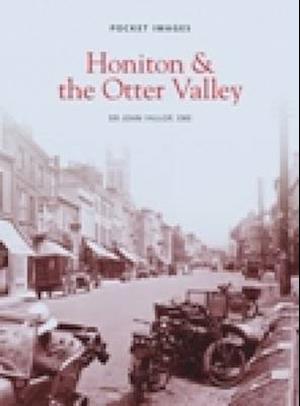 Honiton and the Otter Valley: Pocket Images