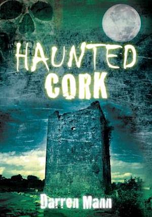 Haunted Cork