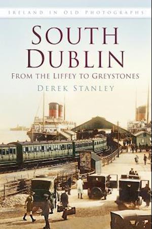 South Dublin: From the Liffey to Greystones