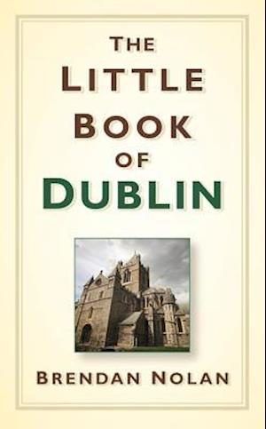 The Little Book of Dublin