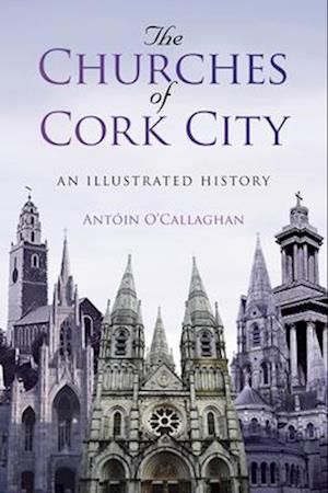 The Churches of Cork City