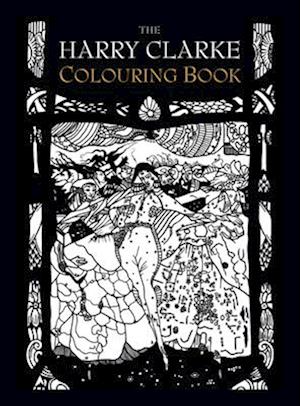 The Harry Clarke Colouring Book