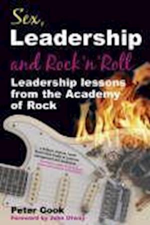 Sex, Leadership and Rock 'n' Roll