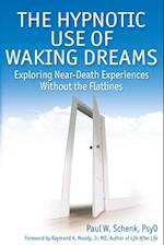 The Hypnotic Use of Waking Dreams