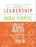 Leadership with a Moral Purpose
