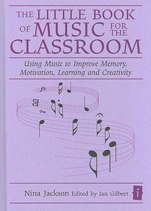 The Little Book of Music for the Classroom