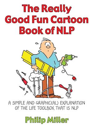 The Really Good Fun Cartoon Book of NLP