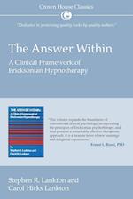 The Answer Within: A Clinical Framework of Ericksonian Hypnotherapy 