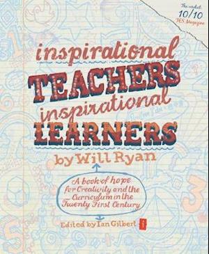 Inspirational Teachers, Inspirational Learners