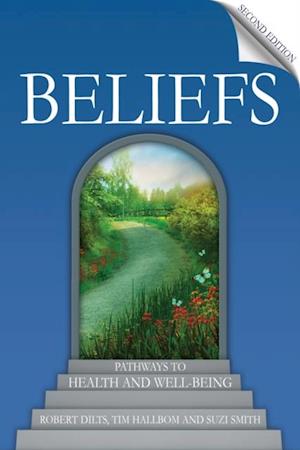 Beliefs : Pathways to Health and Well-Being