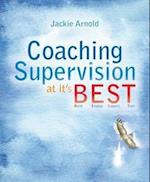 Coaching Supervision at Its BEST