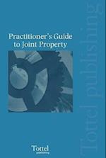 A A Practitioner's Guide to Joint Property