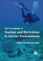 Encyclopedia of Tourism and Recreation in Marine Environments