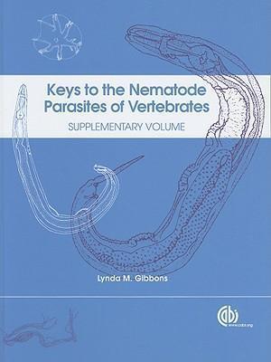 Keys to the Nematode Parasites of Vertebrates