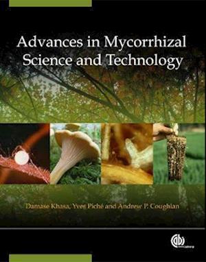 Advances in Mycorrhizal Science and Technology