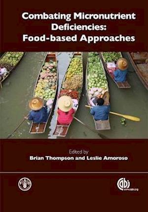 Combating Micronutrient Deficiencies: Food-based Approaches