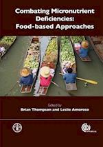 Combating Micronutrient Deficiencies: Food-based Approaches