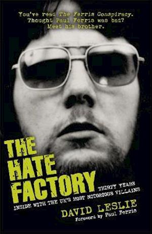 The Hate Factory