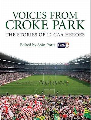 Voices from Croke Park