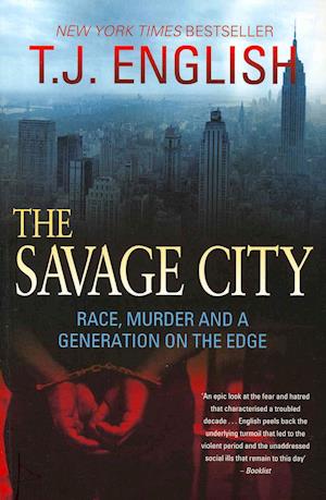 The Savage City