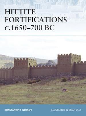 Hittite Fortifications C.1650-700 BC