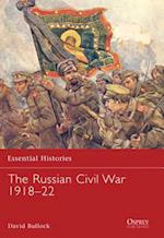 The Russian Civil War 1918–22