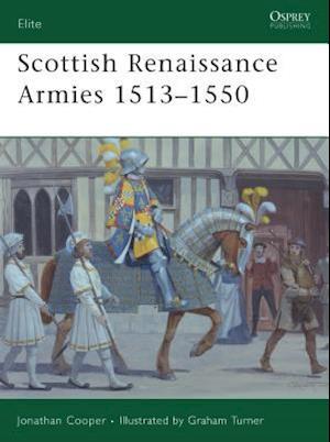 Scottish Renaissance Armies 1513-1550