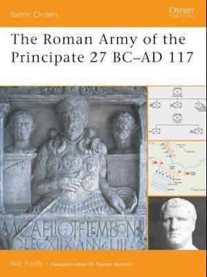 The Roman Army of the Principate 27 BC-AD 117