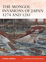 The Mongol Invasions of Japan 1274 and 1281