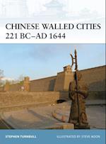 Chinese Walled Cities 221 BC  AD 1644