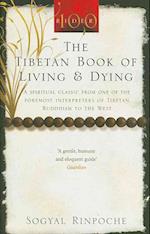 The Tibetan Book Of Living And Dying