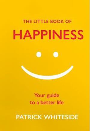 The Little Book of Happiness