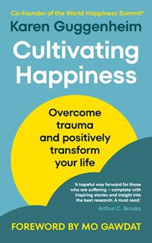 Cultivating Happiness