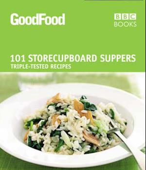 Good Food: 101 Store-cupboard Suppers