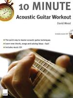 10 Minute Acoustic Guitar Workout [With CD]