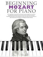 Beginning Mozart for Piano: Beginning Piano Series