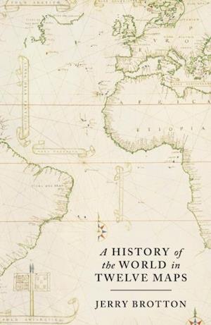 History of the World in Twelve Maps