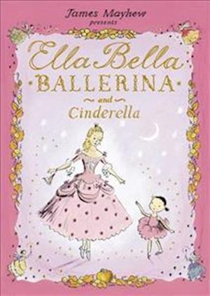 Ella Bella Ballerina and Cinderella