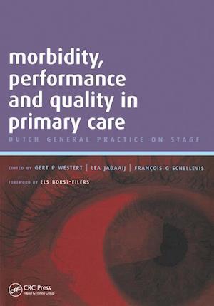 Morbidity, Performance and Quality in Primary Care